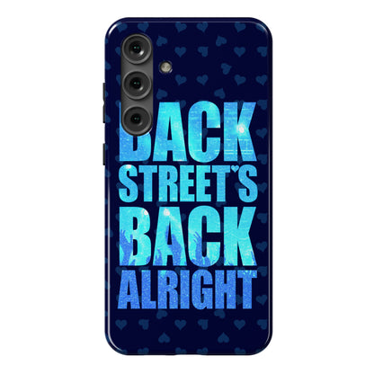 Backstreet's Back Alright! Phone Case