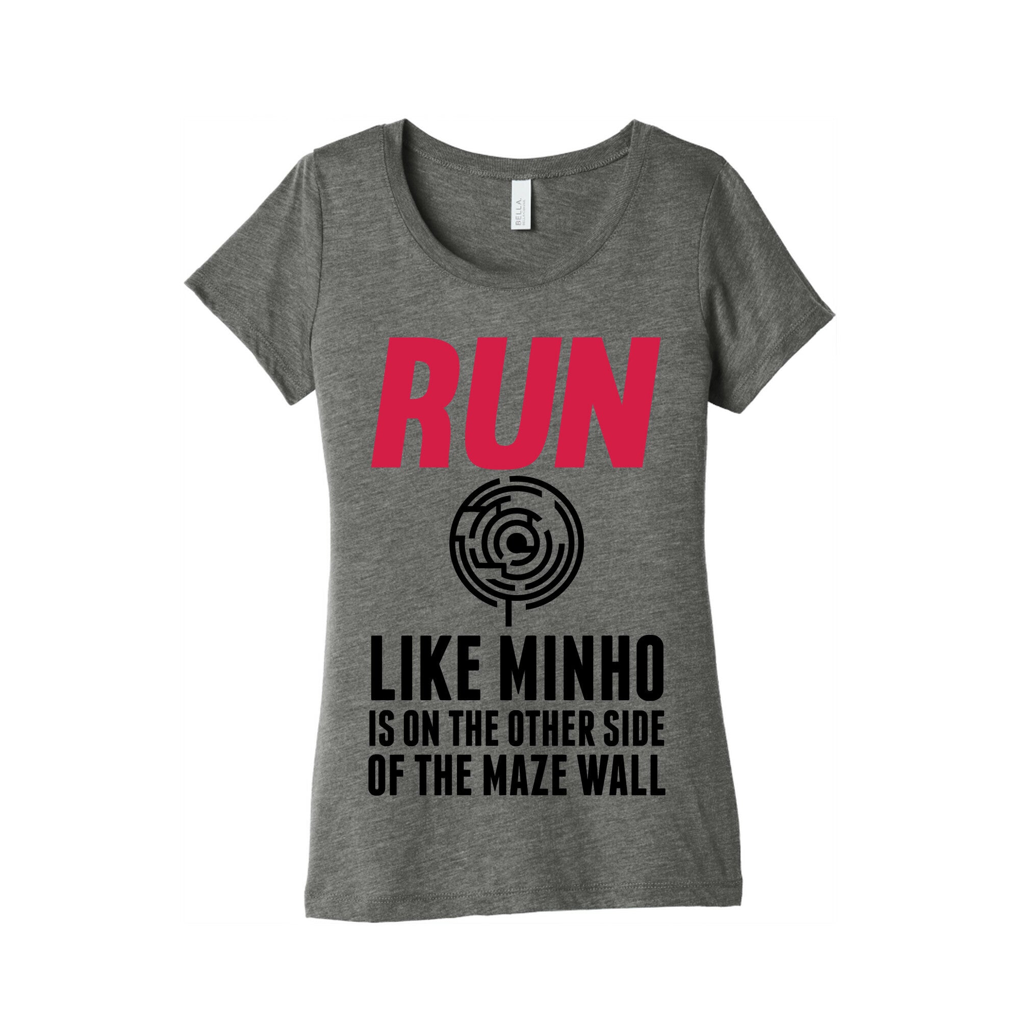 Run Like Minho Is On The Other Side Of The Maze Wall Women's Triblend Tee