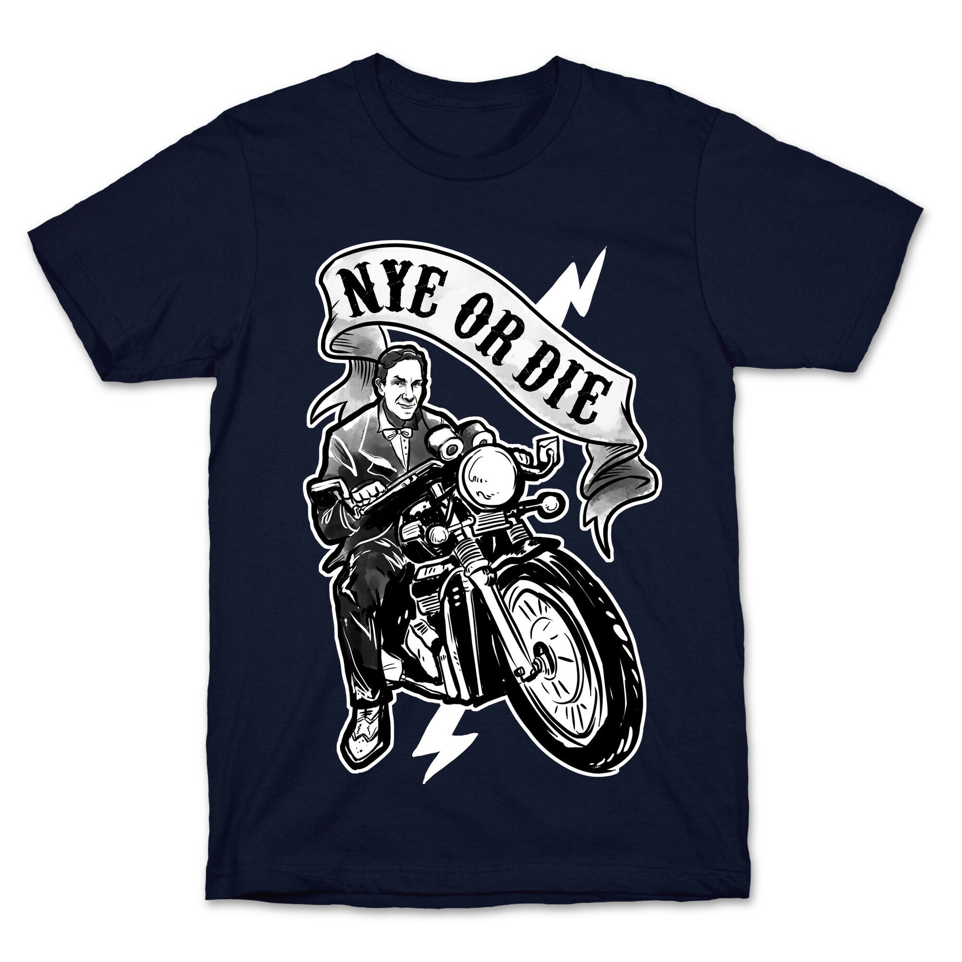 Bill Nye Or Die T-Shirt