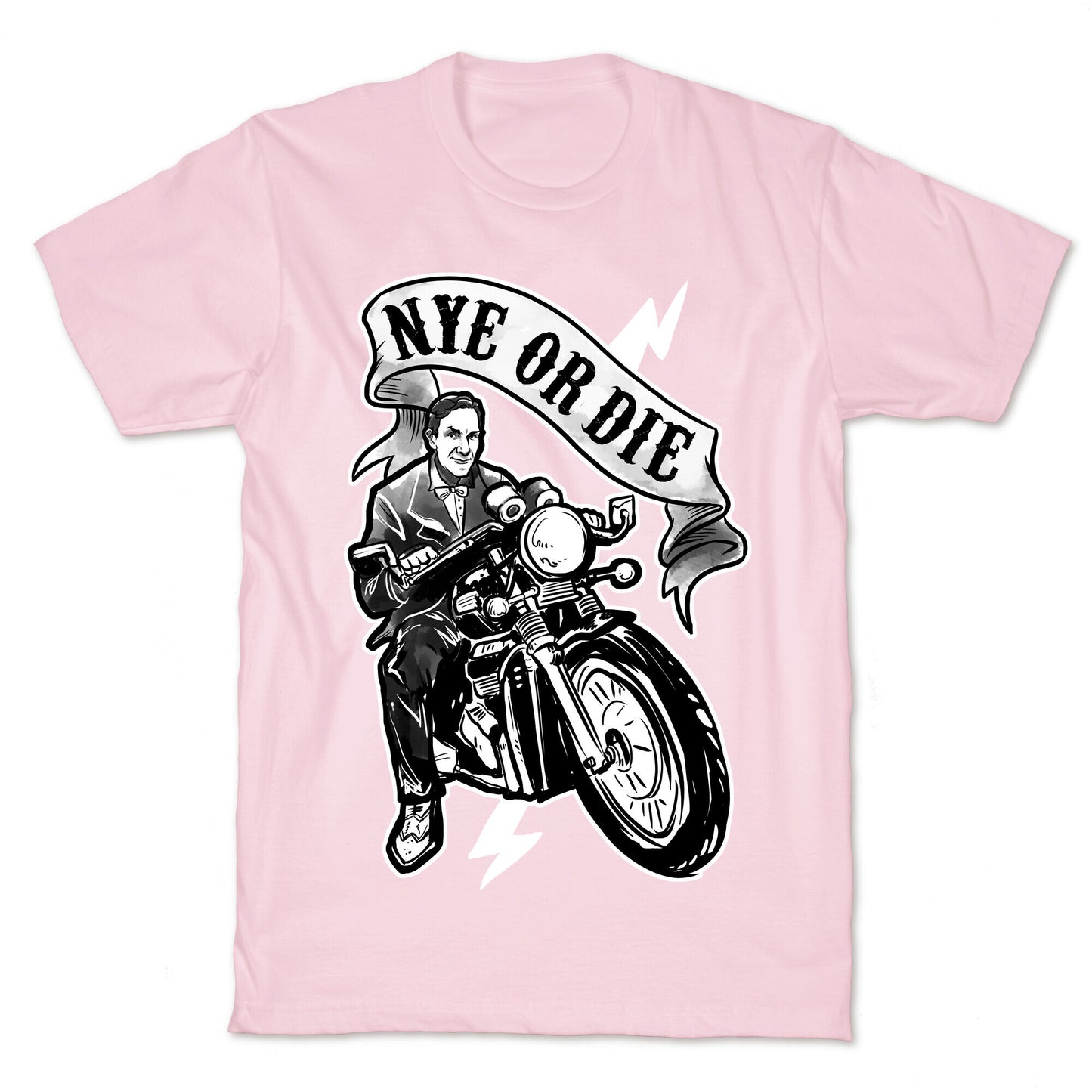 Bill Nye Or Die T-Shirt