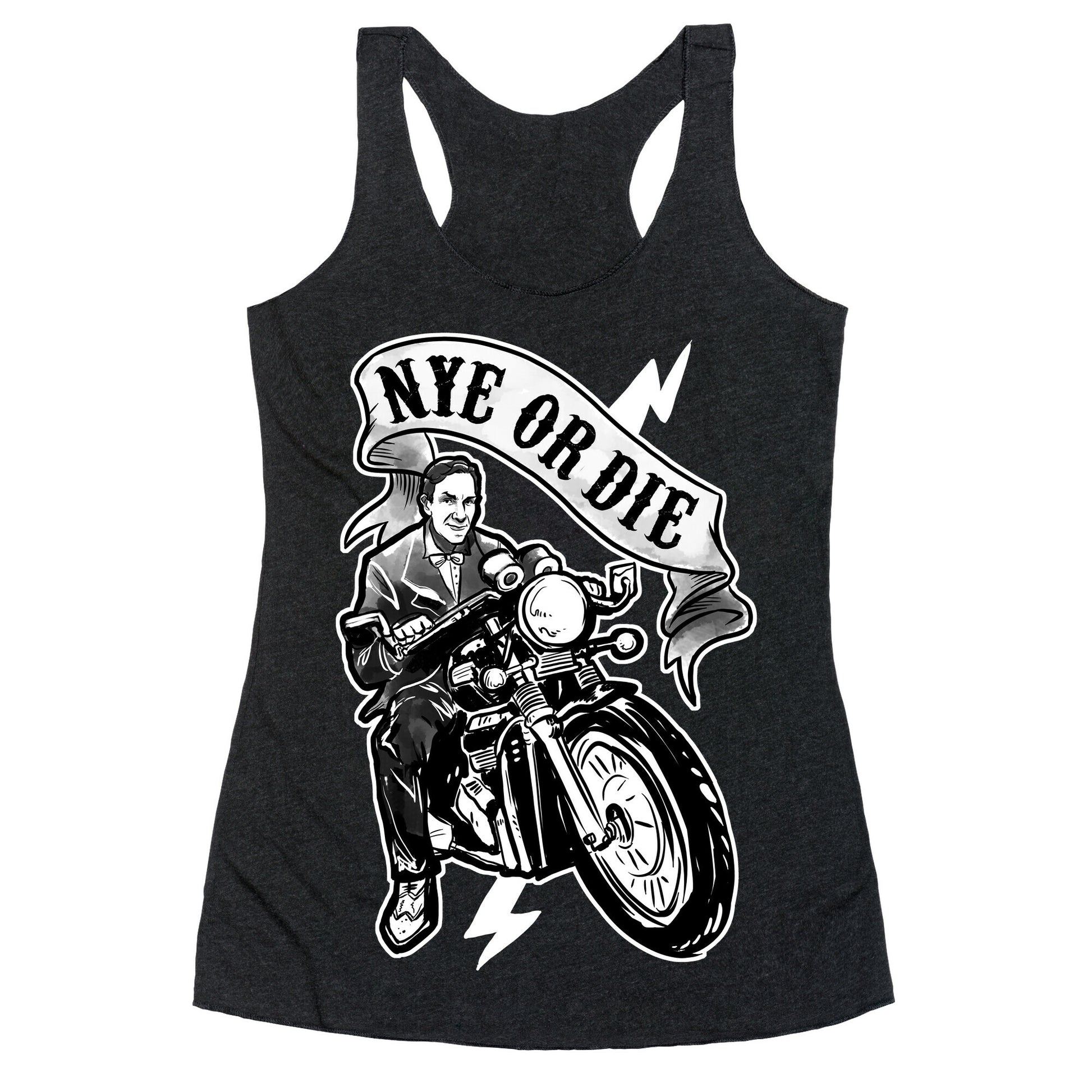 Bill Nye Or Die Racerback Tank