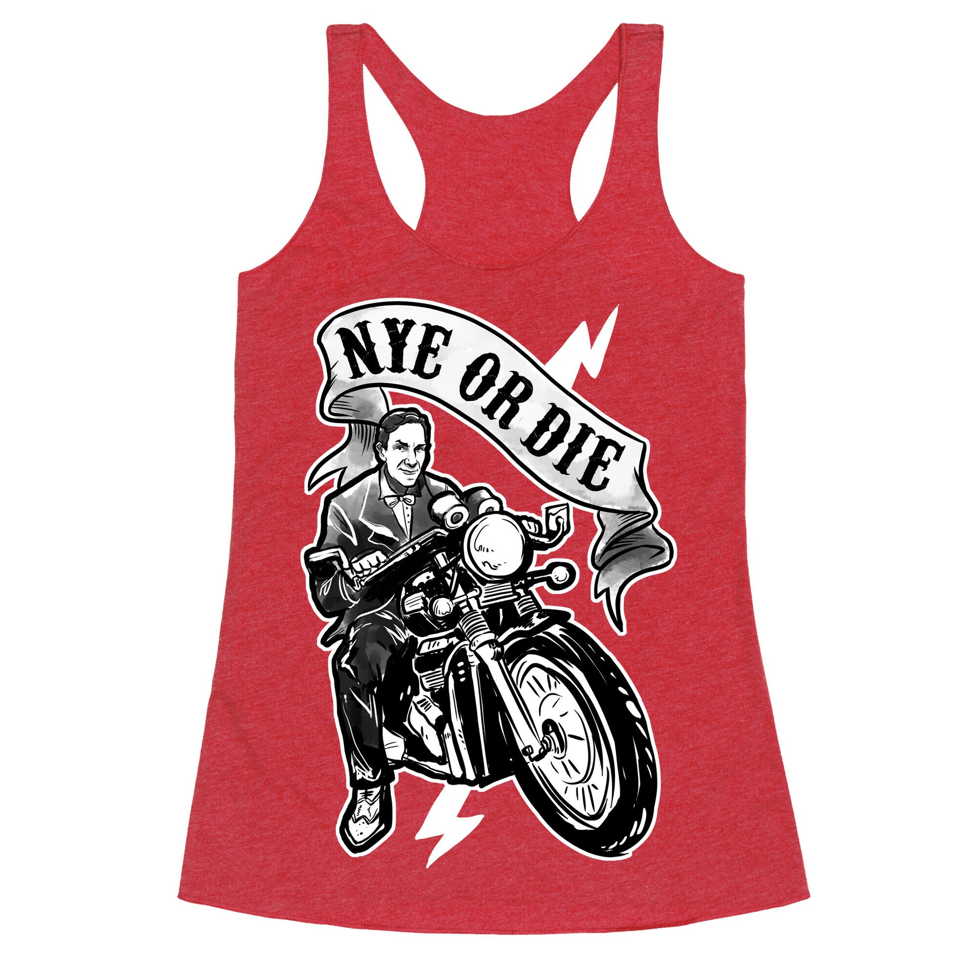 Bill Nye Or Die Racerback Tank