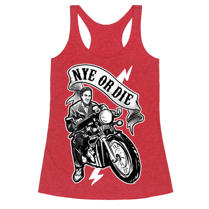 Bill Nye Or Die Racerback Tank