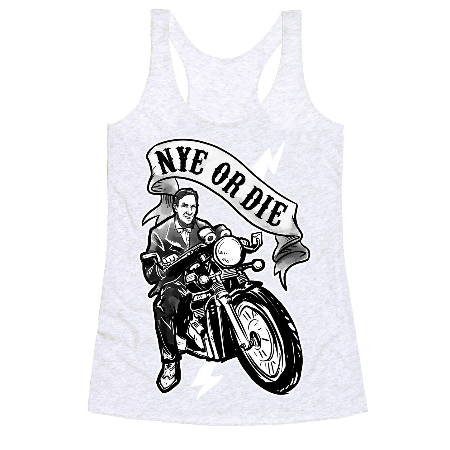 Bill Nye Or Die Racerback Tank