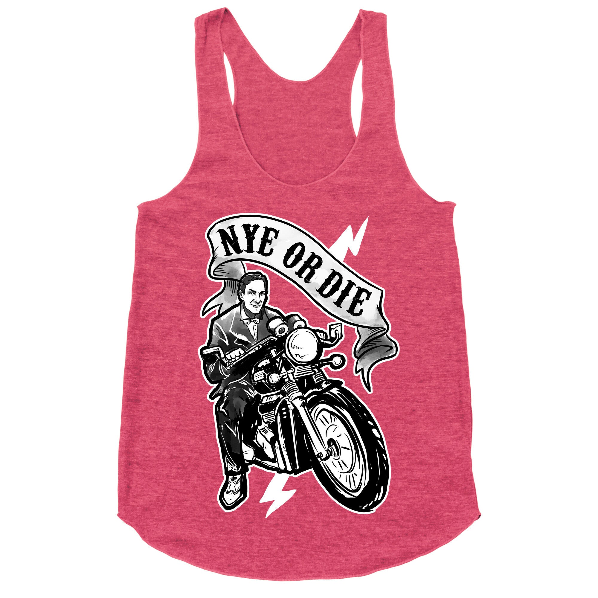 Bill Nye Or Die Racerback Tank