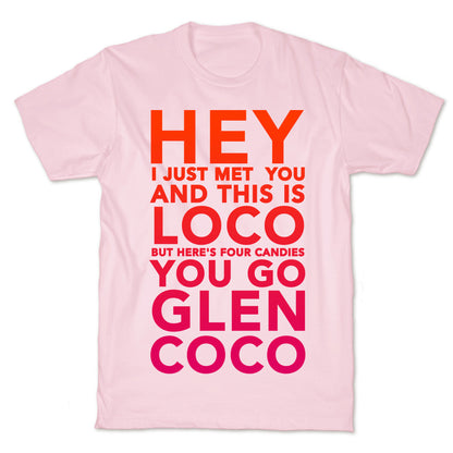 HEY I JUST MET YOU GLEN COCO (DARK TANK) T-Shirt