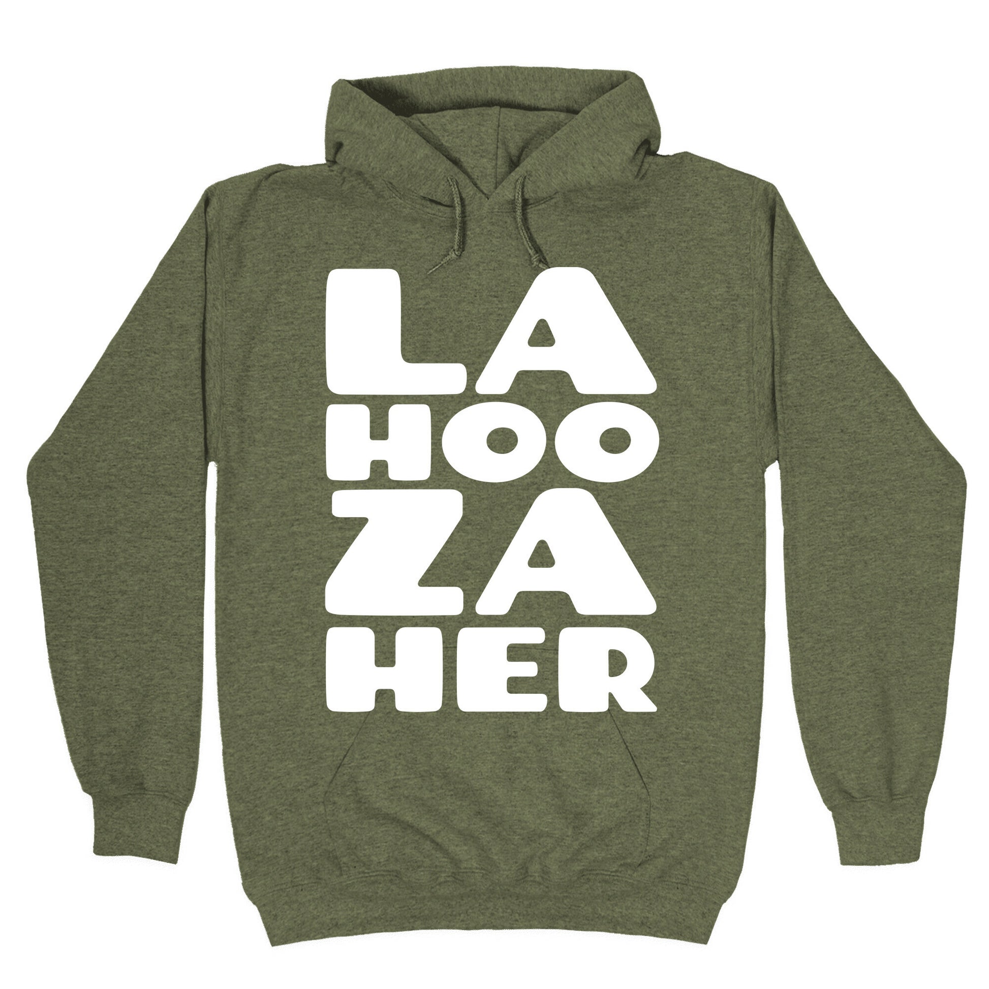 LA-HOO-ZA-HER Hoodie