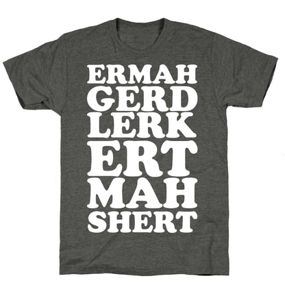 ERMAHGERD Unisex Triblend Tee