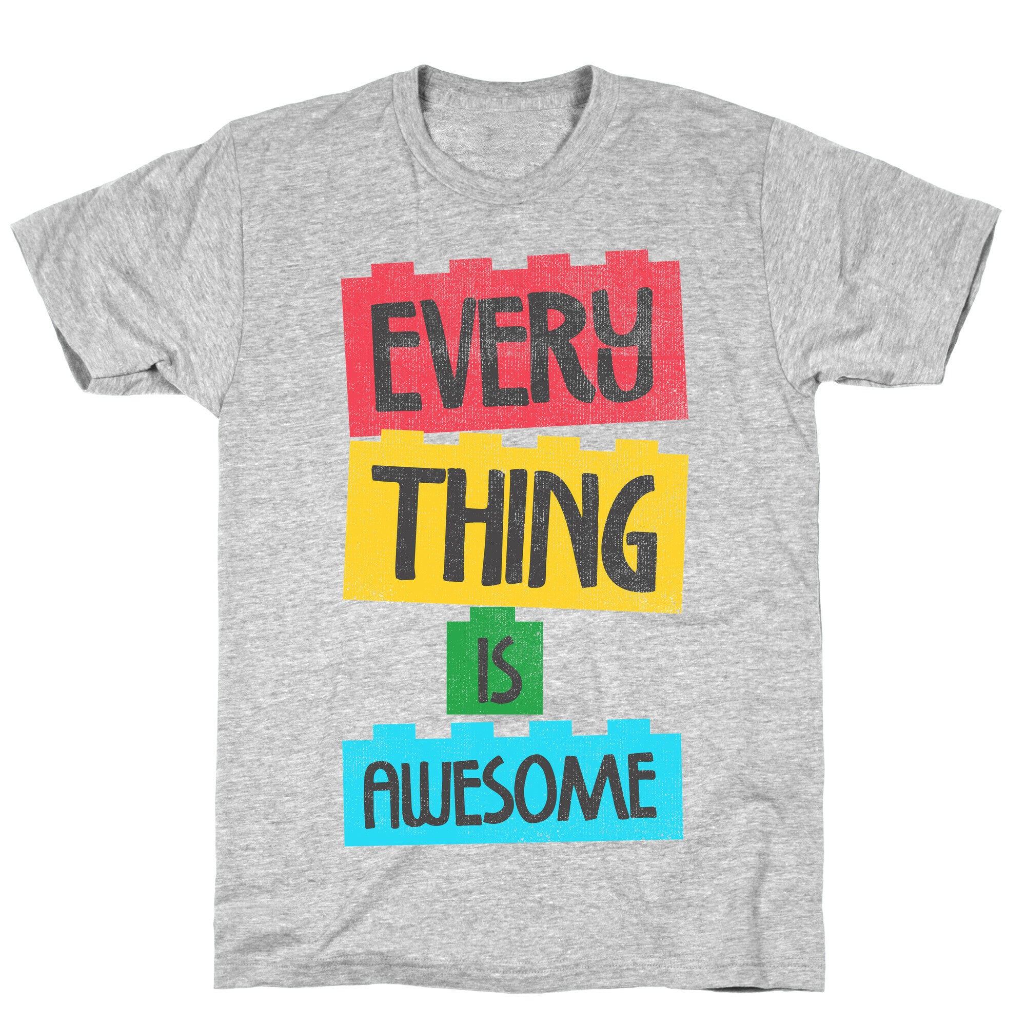Everything is Awesome T-Shirt