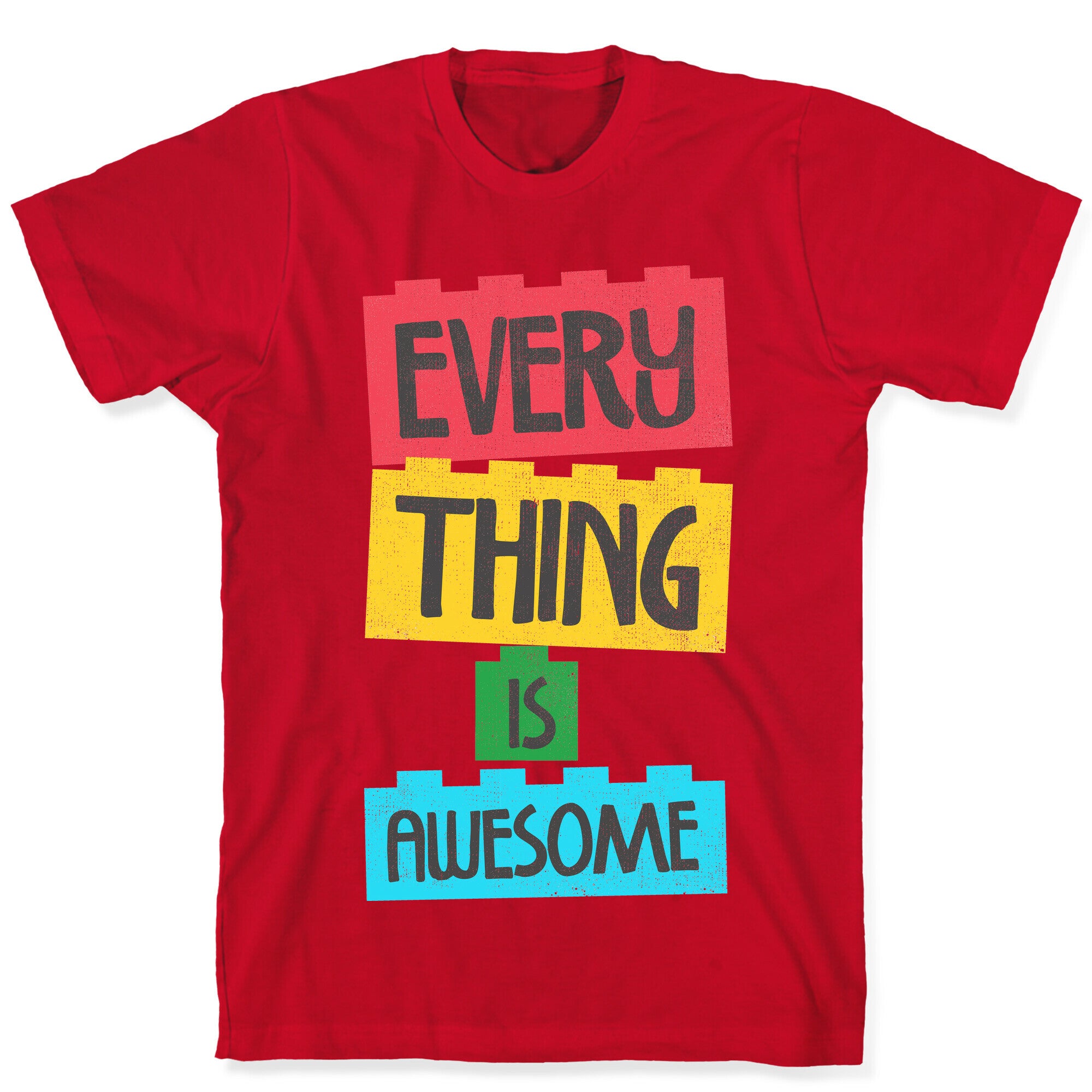 Everything is Awesome T-Shirt