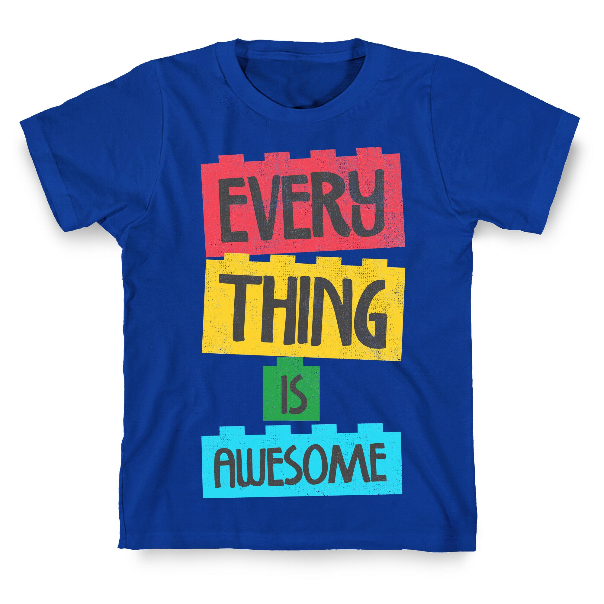 Everything is Awesome T-Shirt