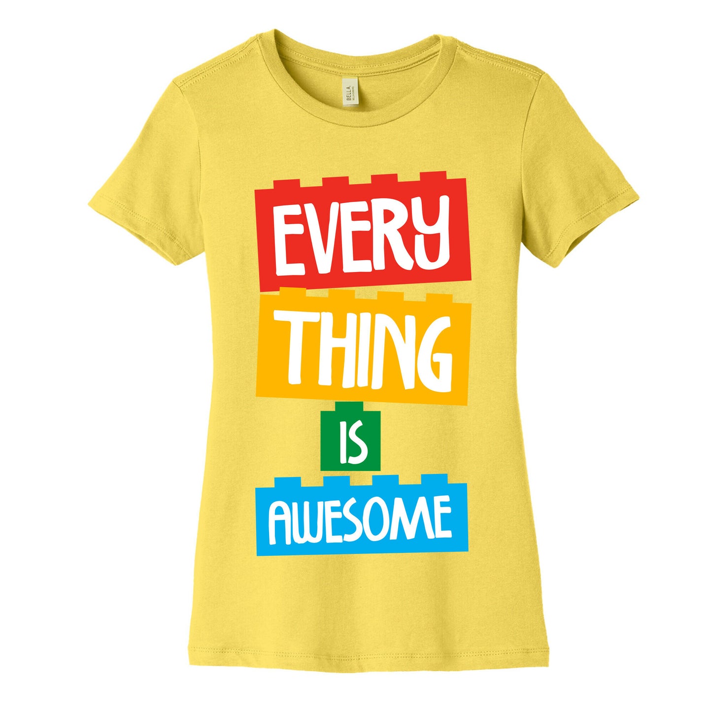 Everything is Awesome Women's Cotton Tee