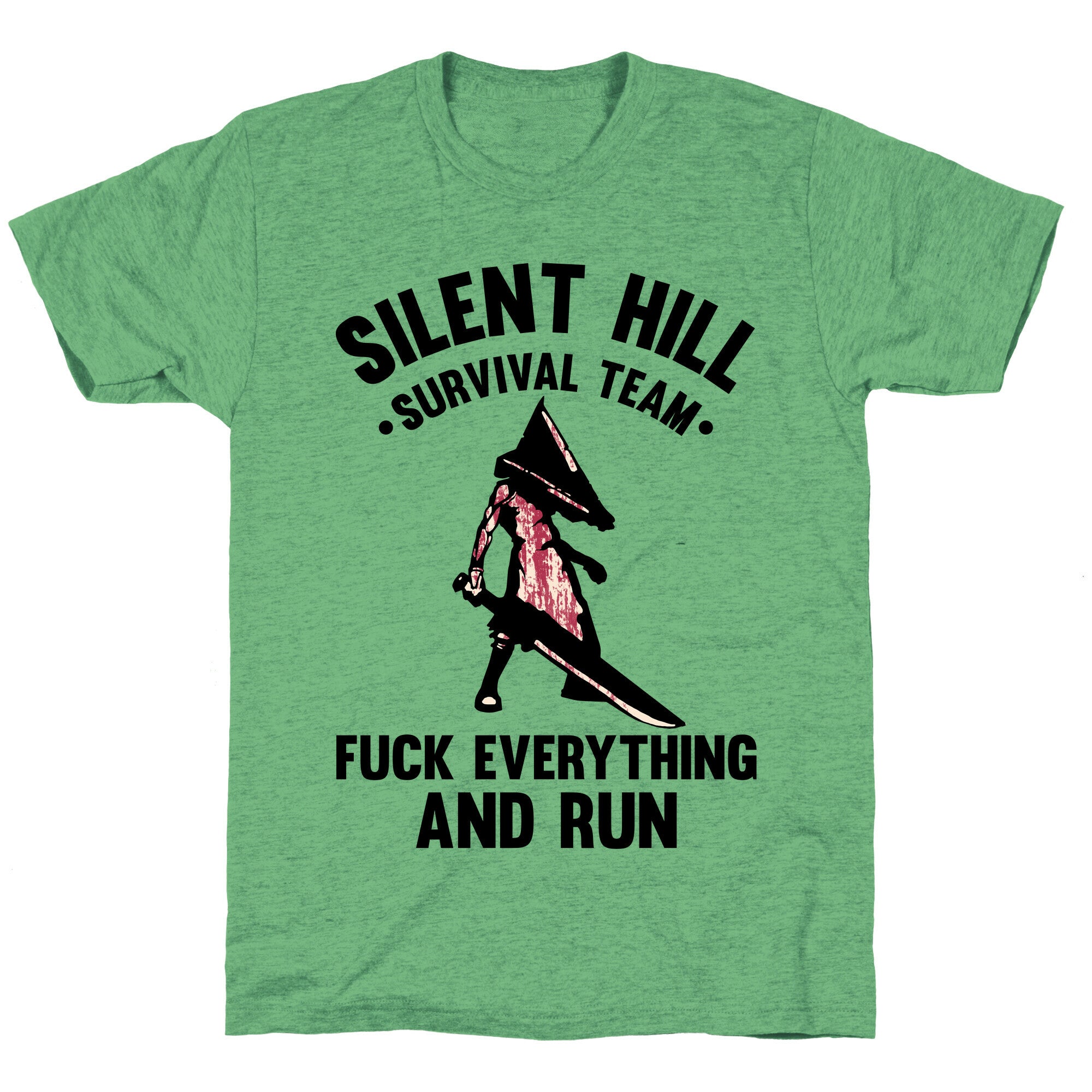 Silent Hill Survival Team Fuck Everything And Run Unisex Triblend Tee