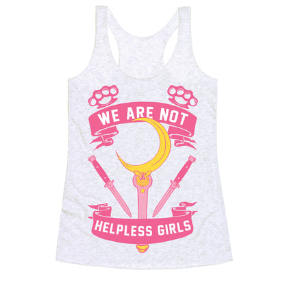We Are Not Helpless Girls Moon Parody Racerback Tank