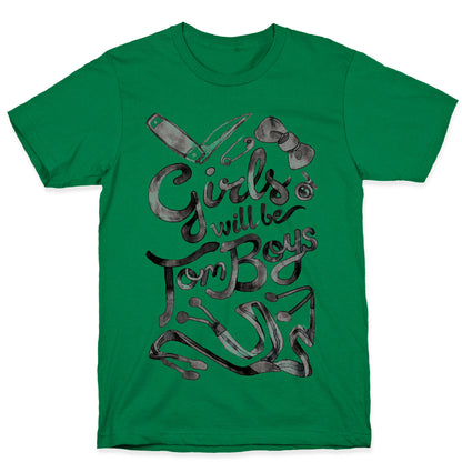 Girls Will Be TomBoys T-Shirt