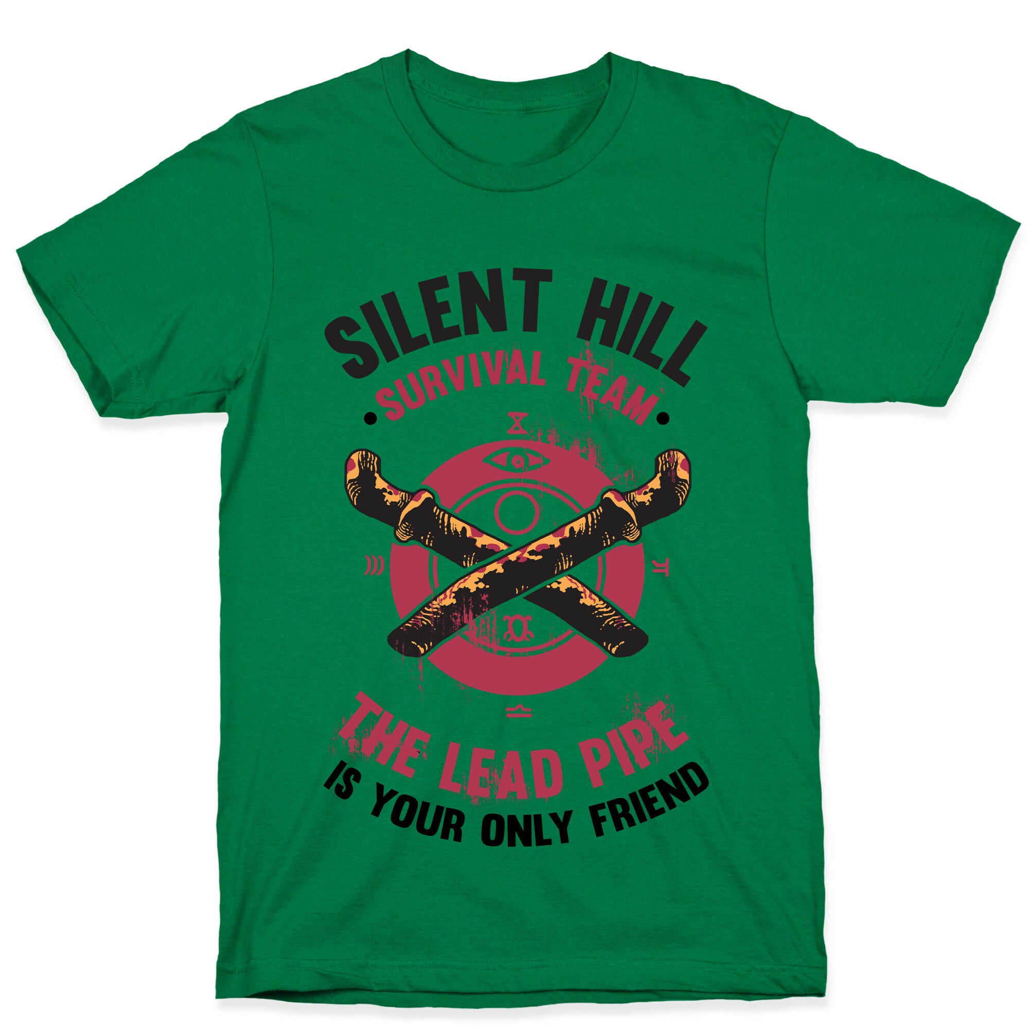 Silent Hill Survival Team The Lead Pipe Is Your Only Friend T-Shirt