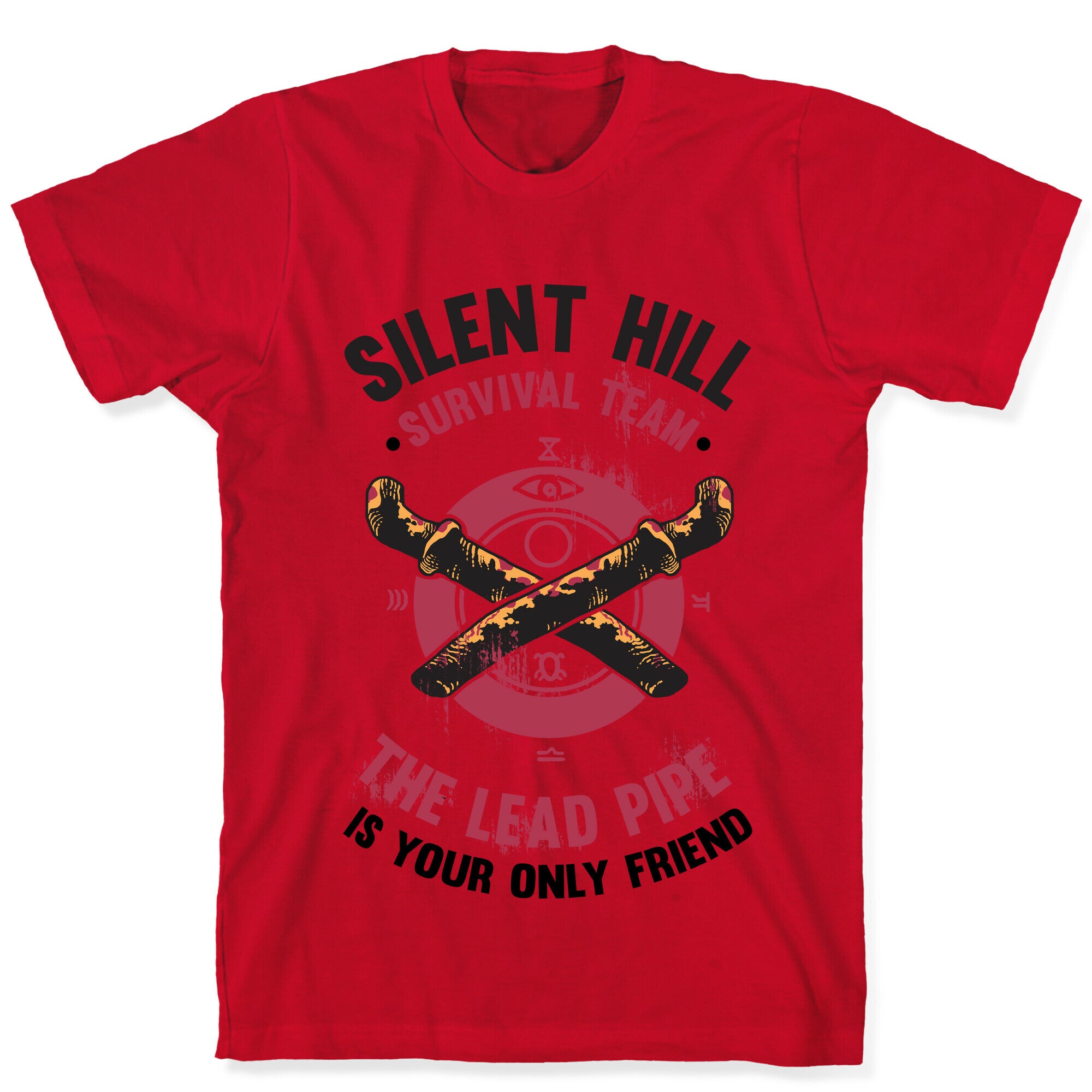Silent Hill Survival Team The Lead Pipe Is Your Only Friend T-Shirt