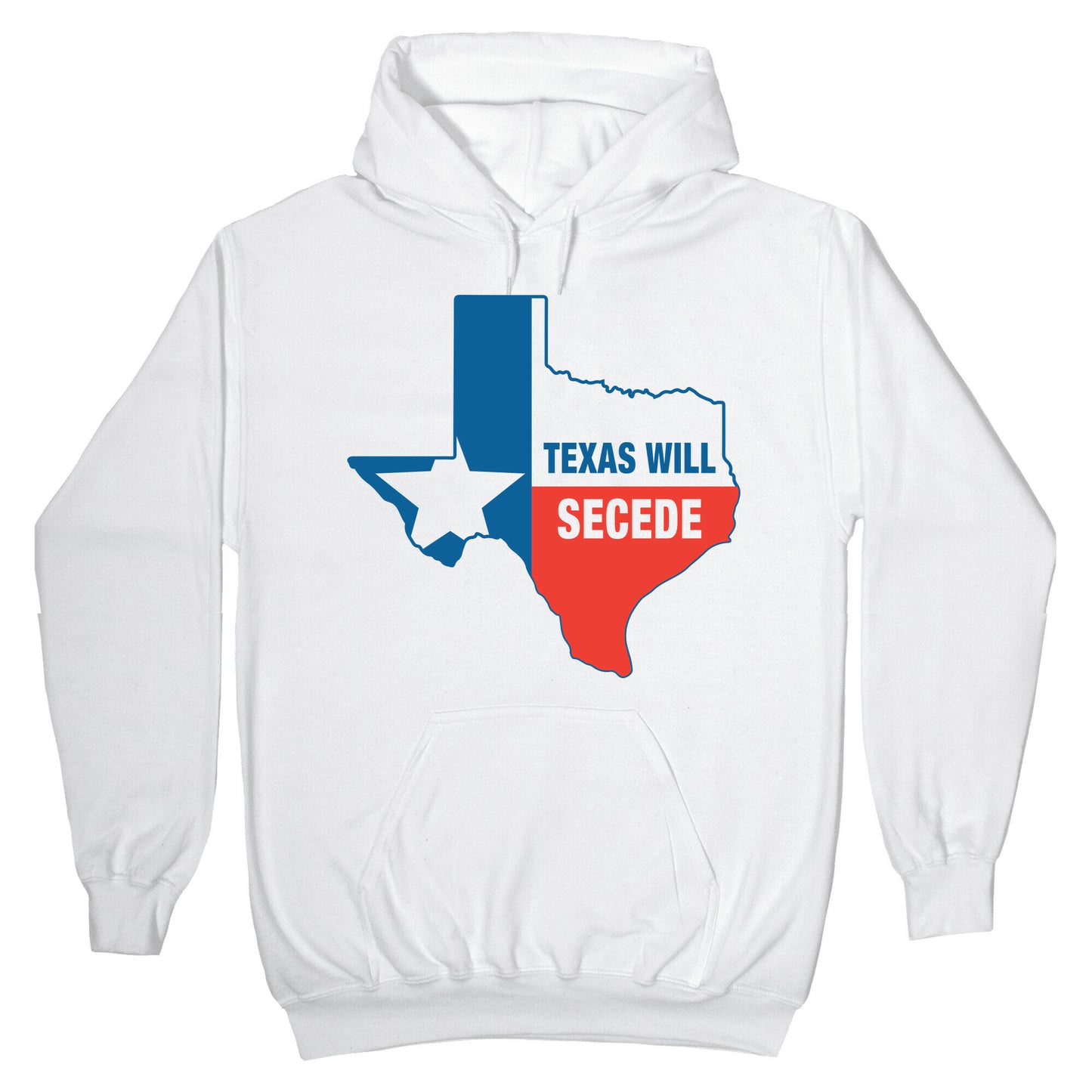 Texas Will Secede Hoodie