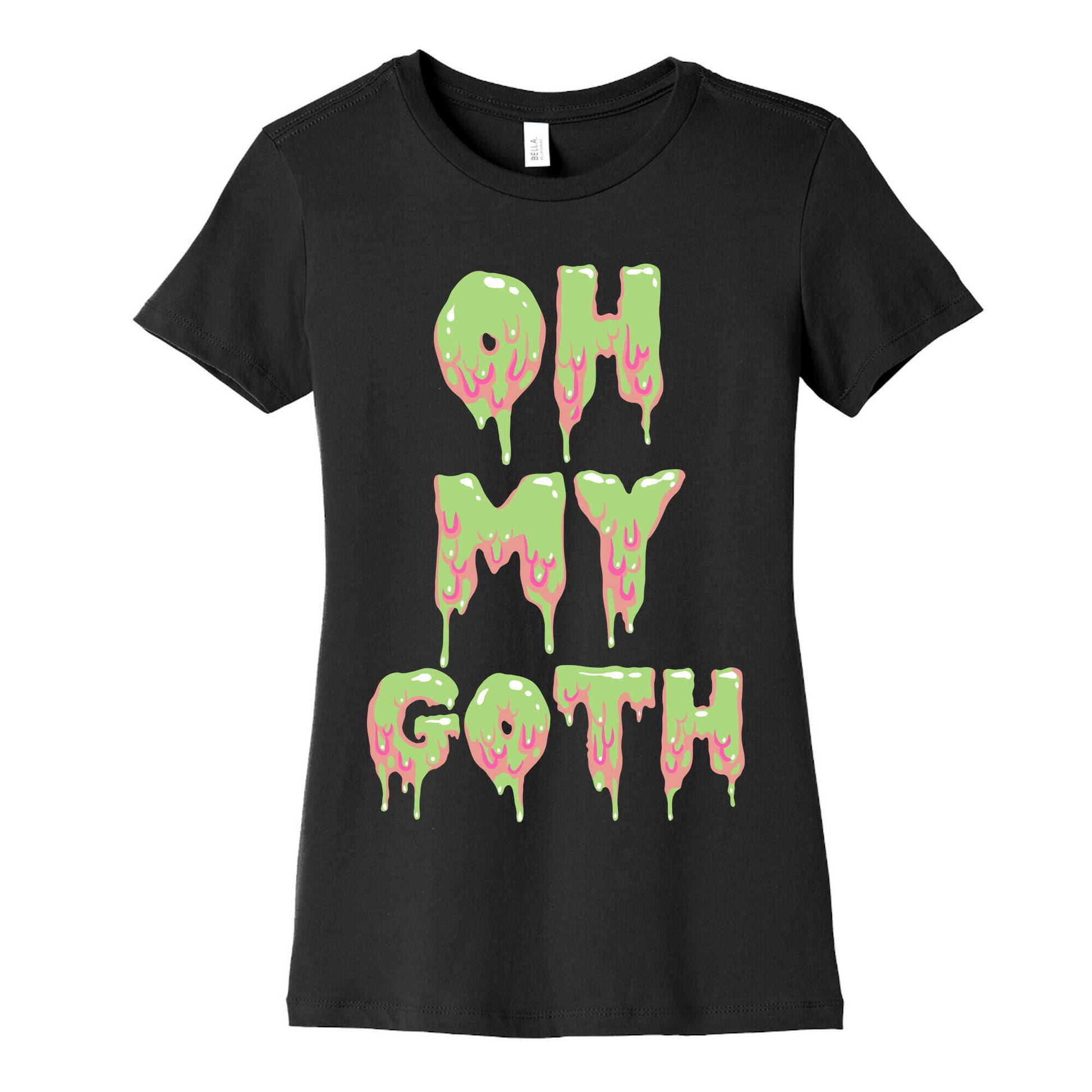 Oh My Goth Women's Cotton Tee