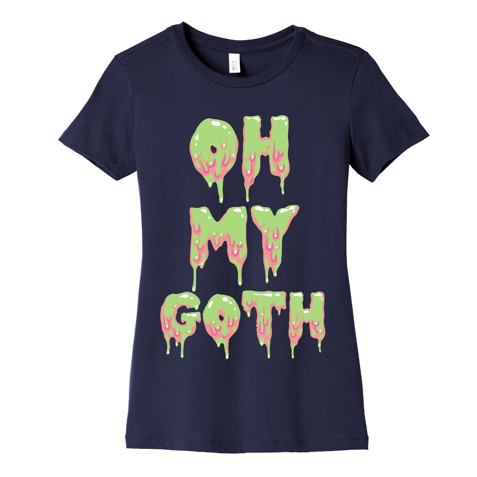 Oh My Goth Women's Cotton Tee