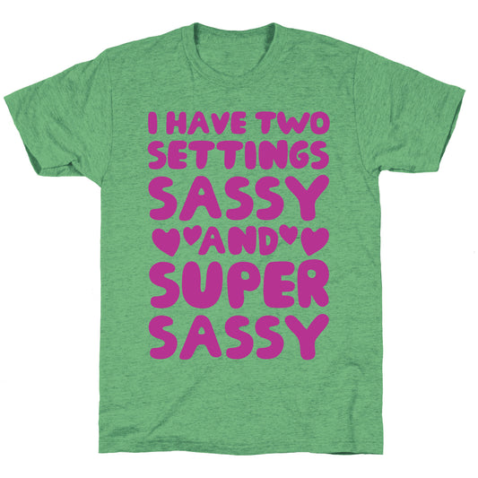 Super Sassy Unisex Triblend Tee