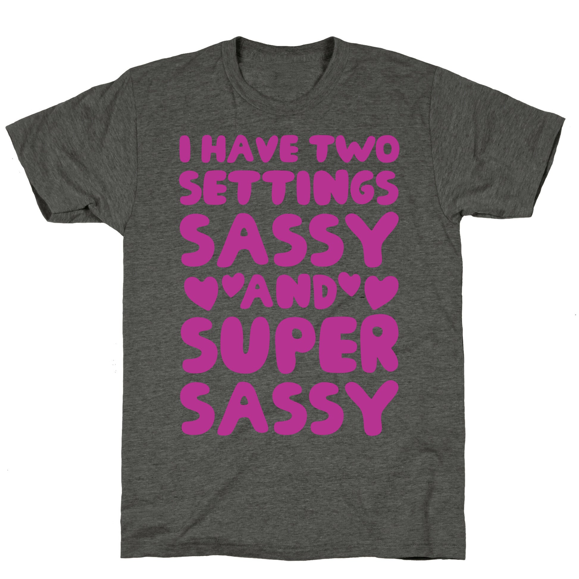 Super Sassy Unisex Triblend Tee