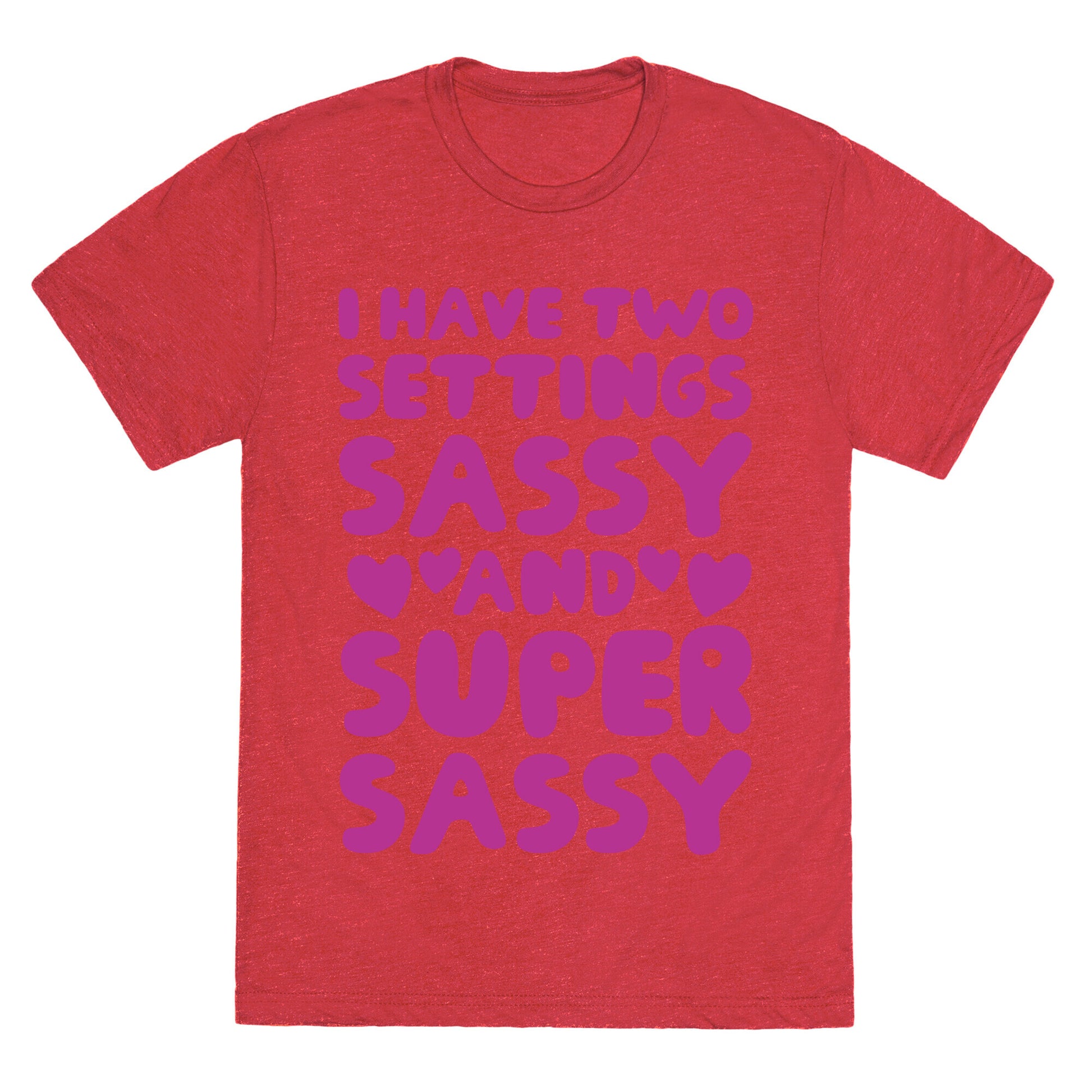 Super Sassy Unisex Triblend Tee