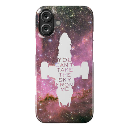 You Can't Take The Sky From Me Phone Case