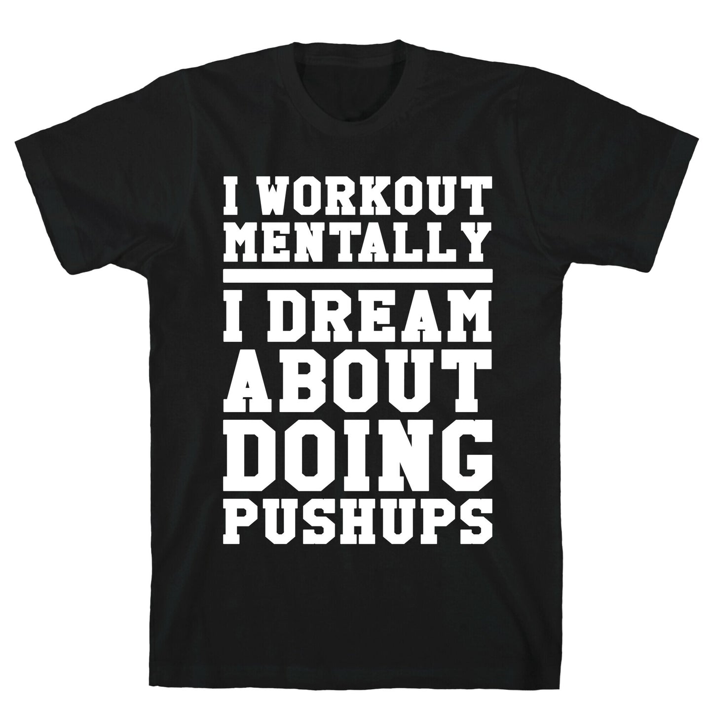 Dream Workout T-Shirt