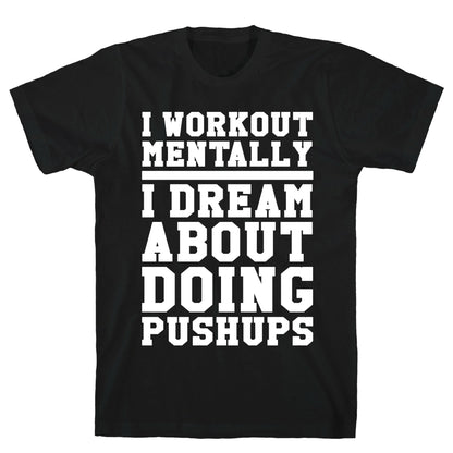Dream Workout T-Shirt