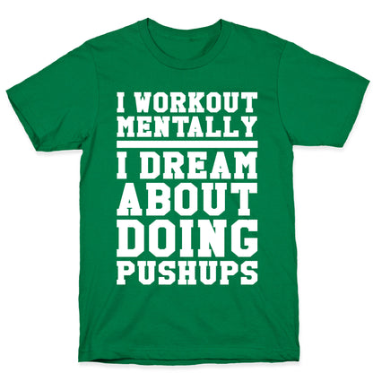 Dream Workout T-Shirt