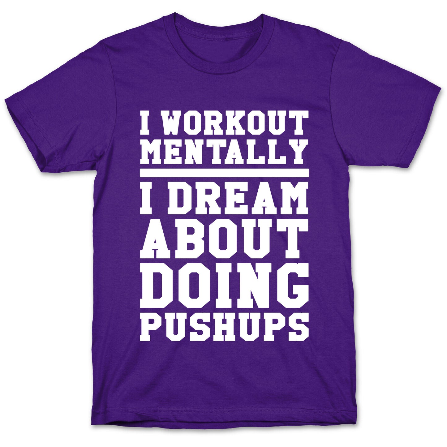 Dream Workout T-Shirt