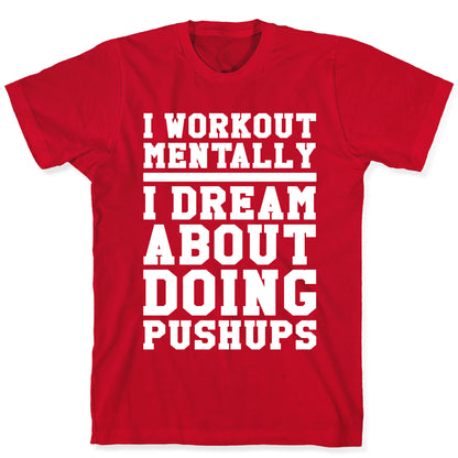 Dream Workout T-Shirt