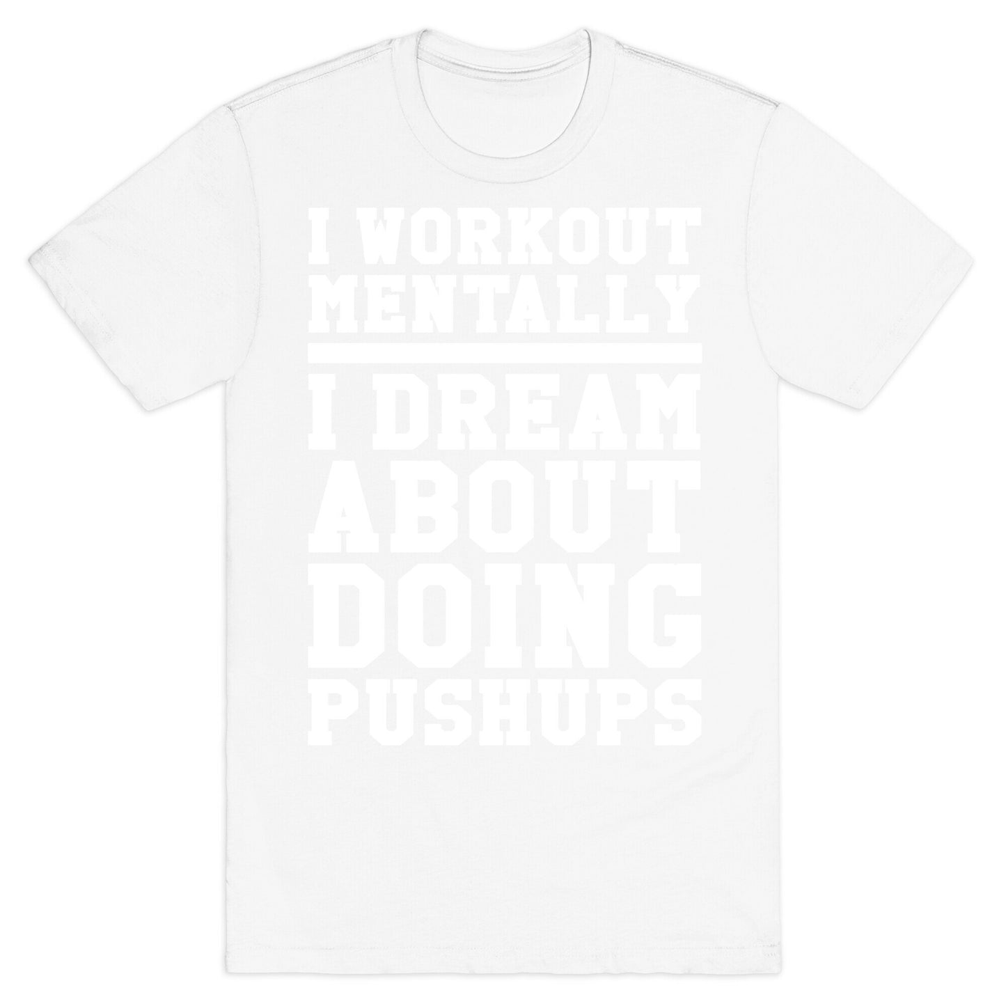 Dream Workout T-Shirt