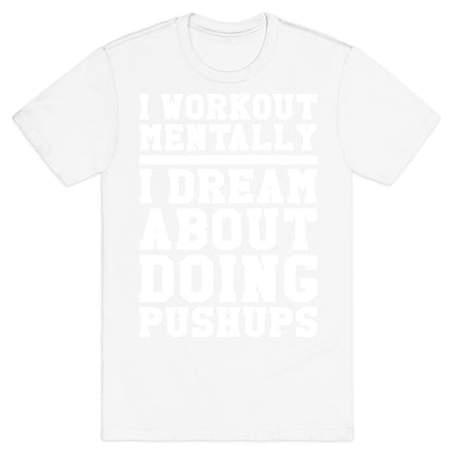 Dream Workout T-Shirt