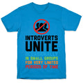 Introverts Unite! T-Shirt
