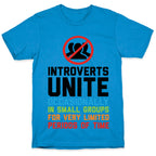 Introverts Unite! T-Shirt
