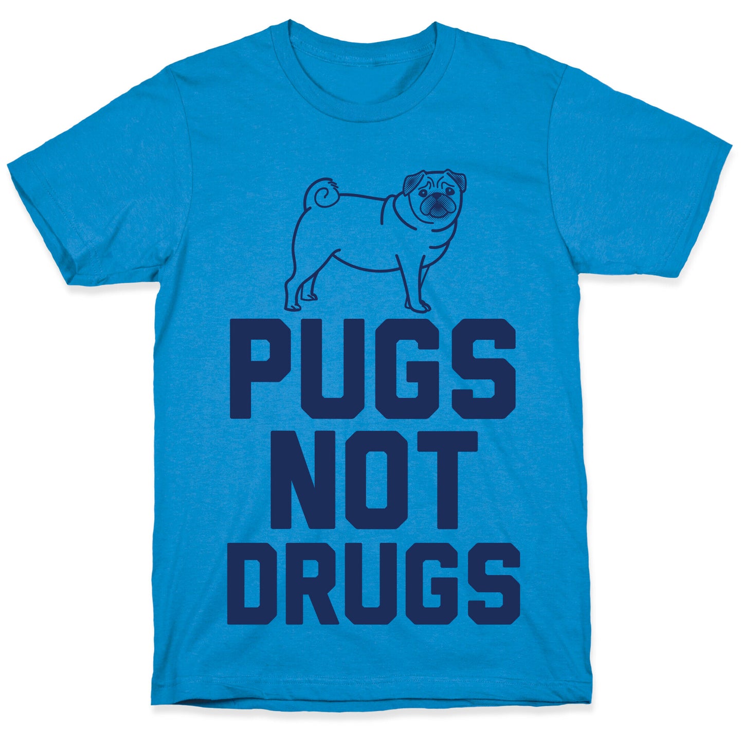 Pugs Not Drugs T-Shirt