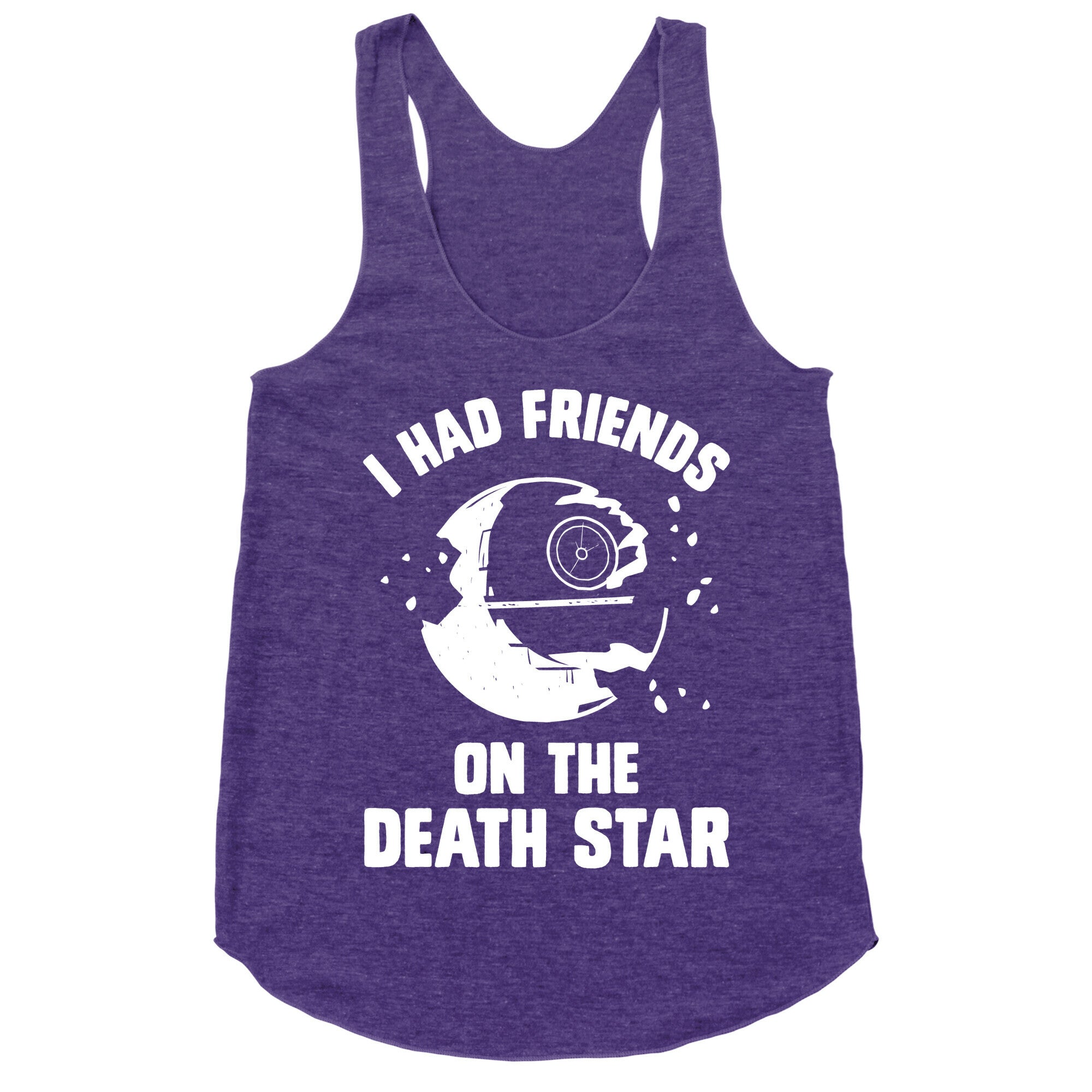 I Had Friends On The Death Star Racerback Tank