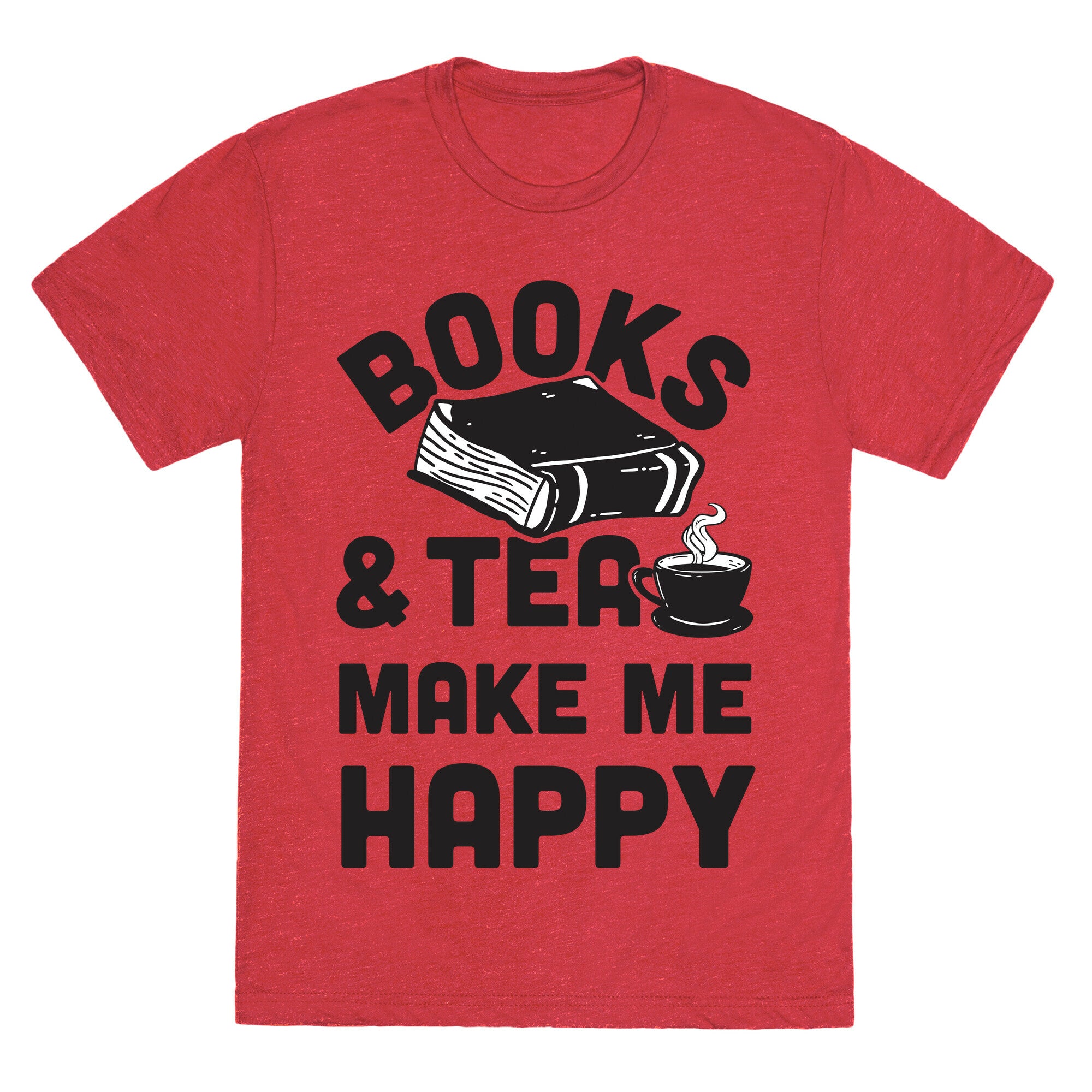 Books & Tea Make Me Happy Unisex Triblend Tee
