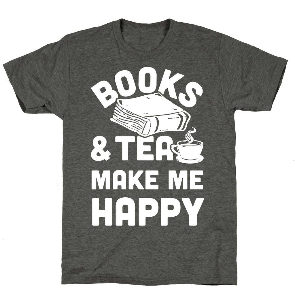 Books & Tea Make Me Happy Unisex Triblend Tee