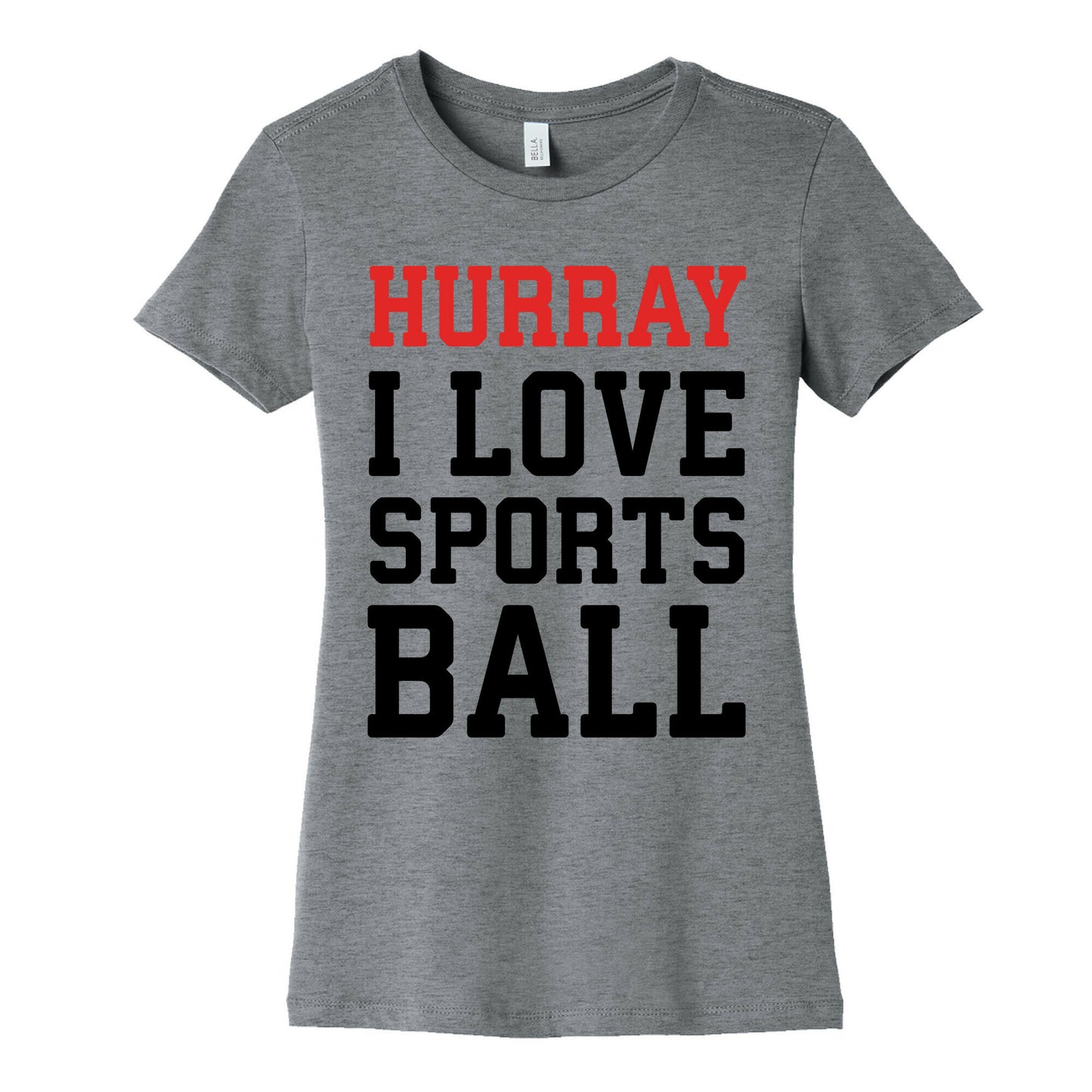 Hurray I Love Sportsball Women's Cotton Tee