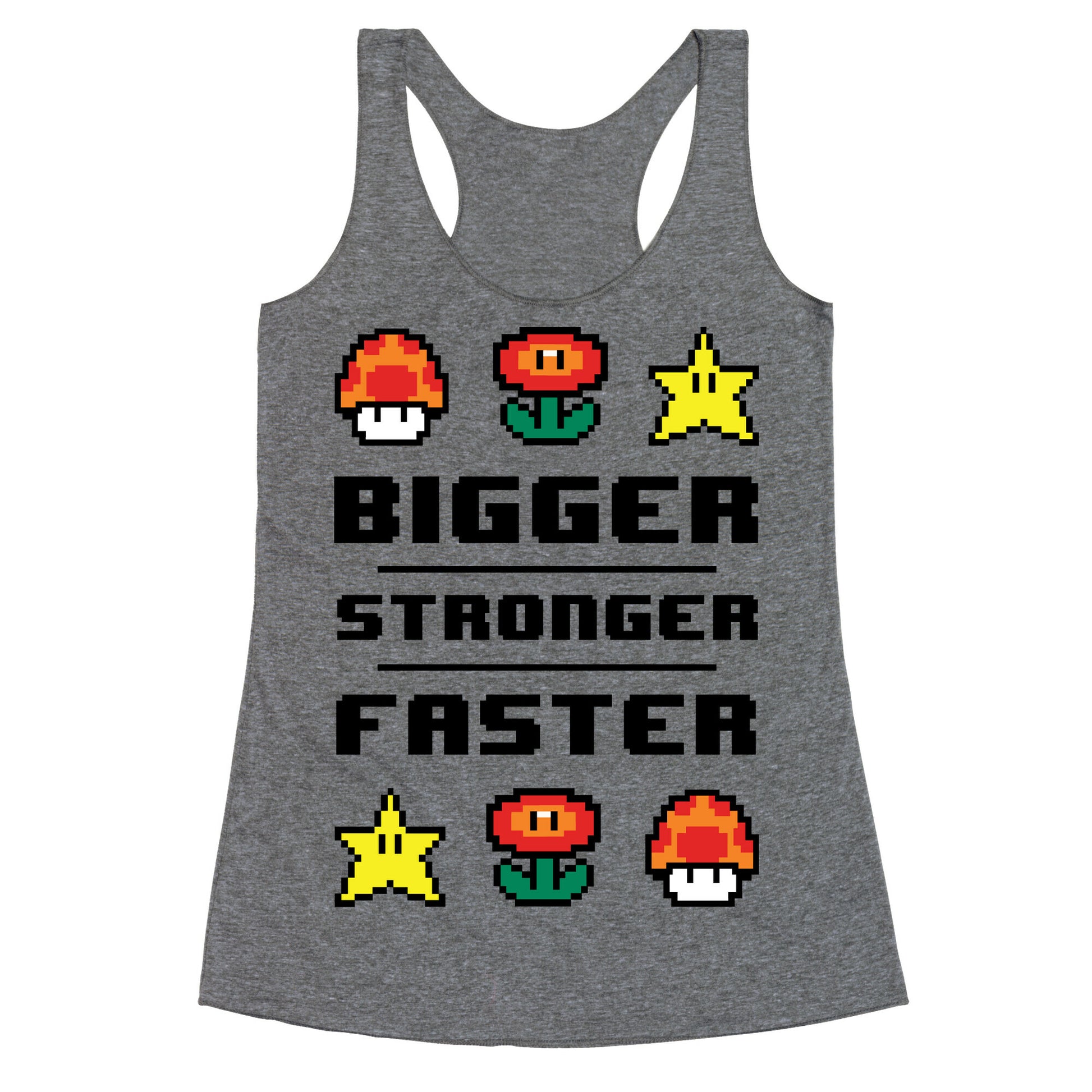 Bigger Stronger Faster Racerback Tank