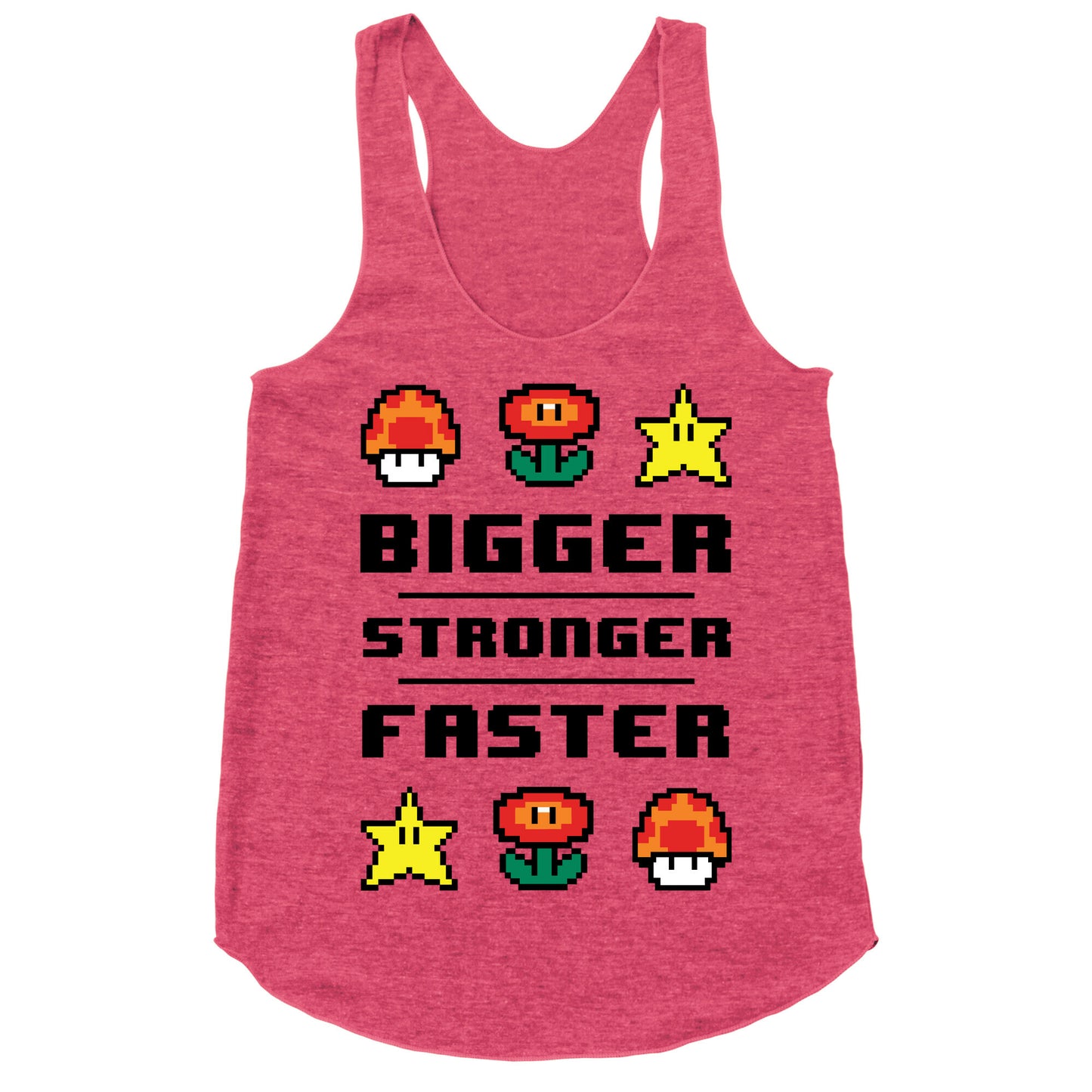 Bigger Stronger Faster Racerback Tank
