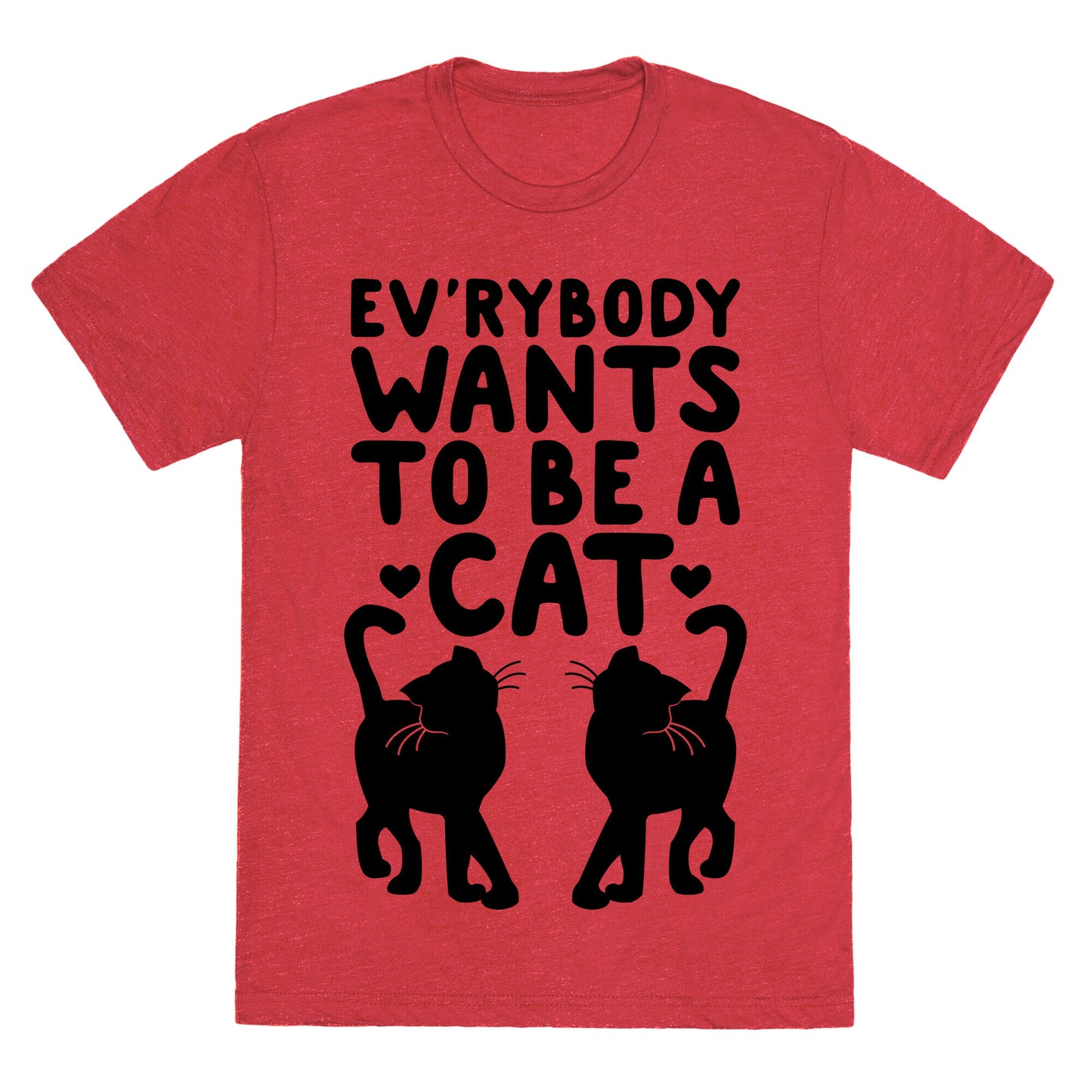 Everybody Wants To Be A Cat Unisex Triblend Tee