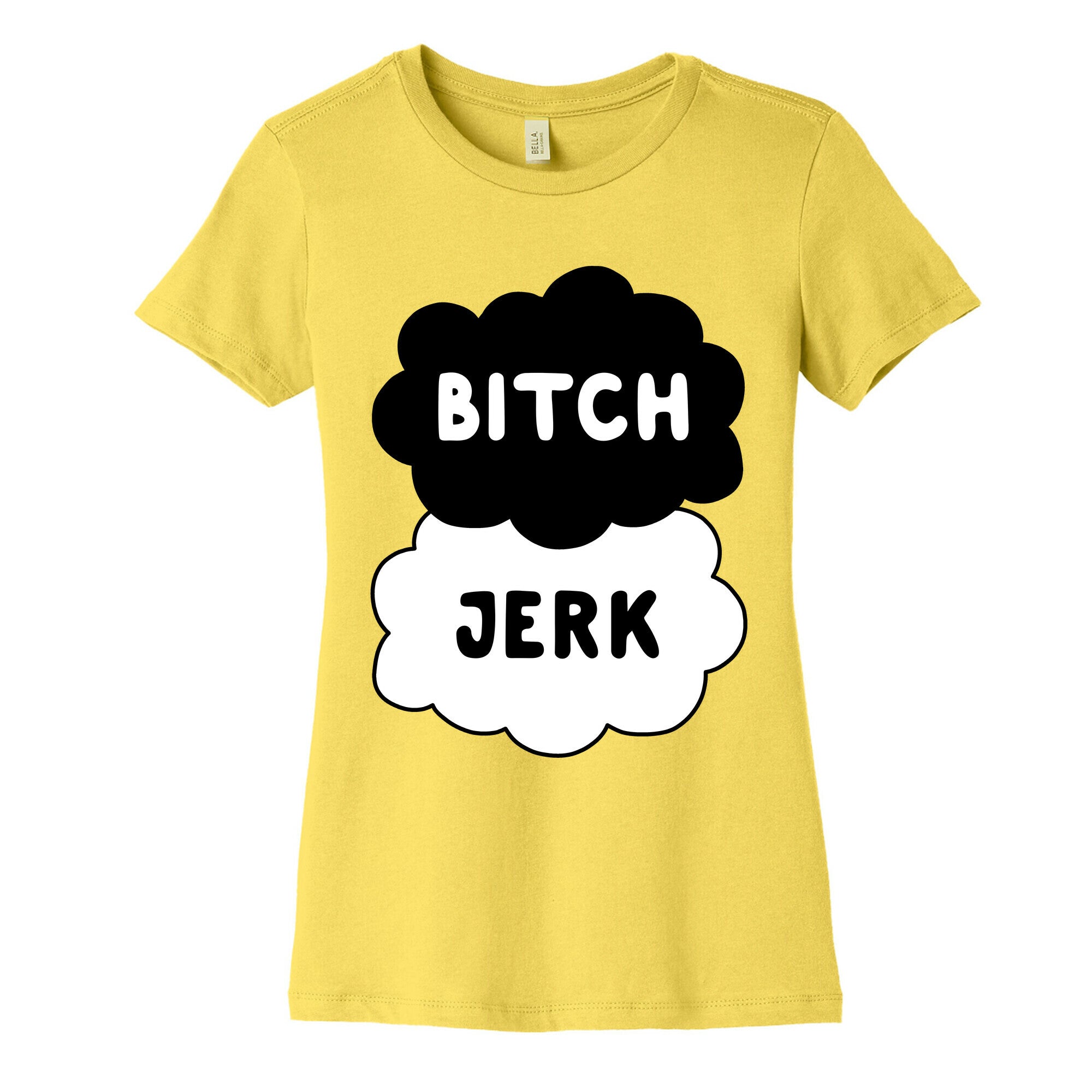 Bitch Jerk Women's Cotton Tee