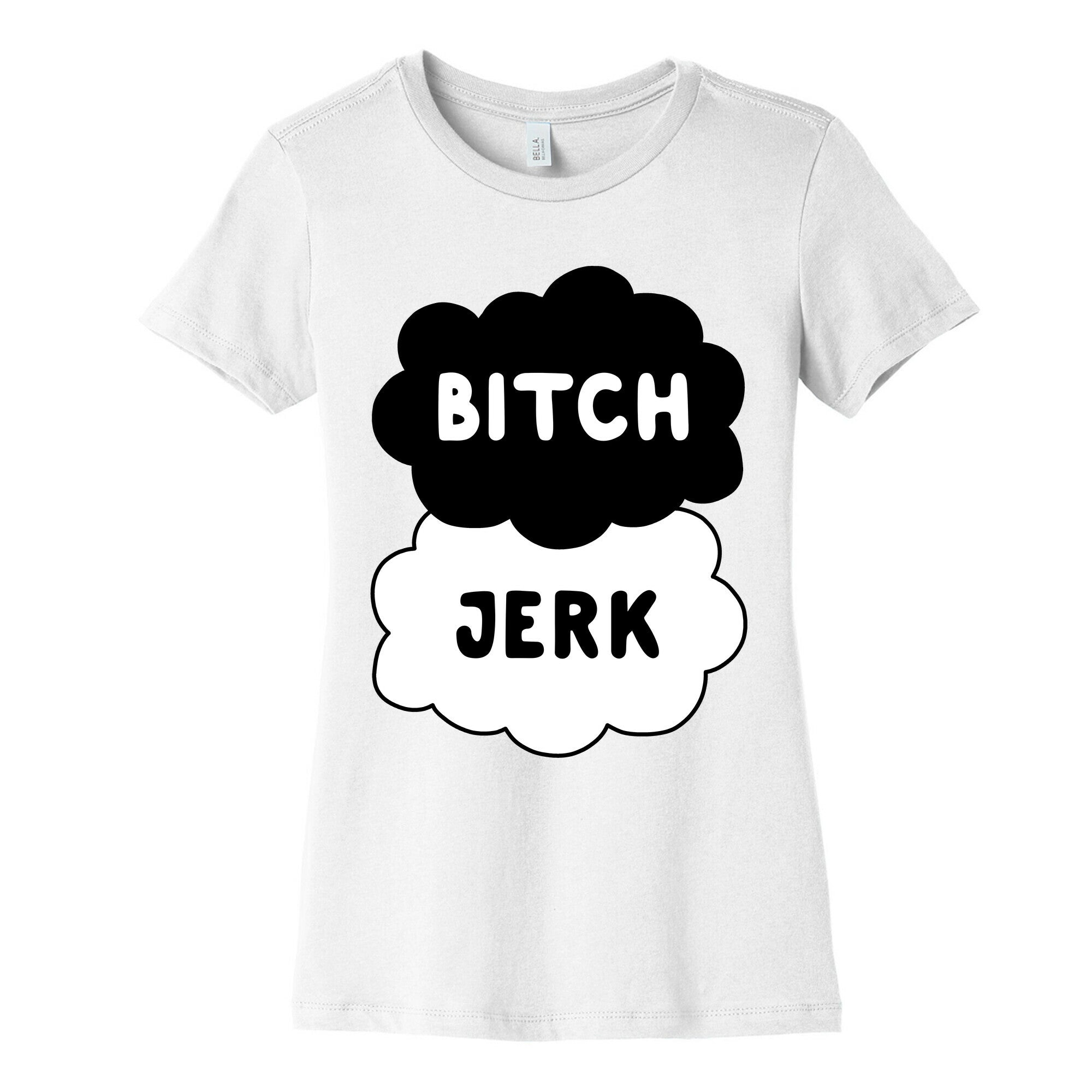 Bitch Jerk Women's Cotton Tee