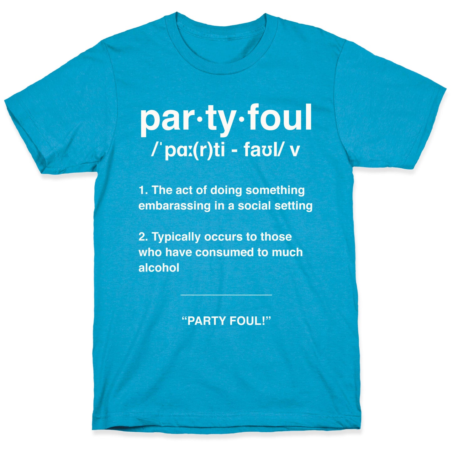 Party Foul Unisex Triblend Tee