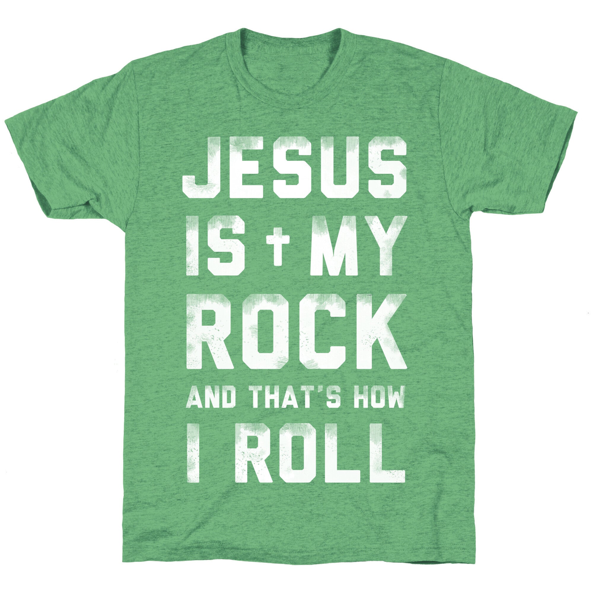 Jesus is My Rock and That's How I Roll Unisex Triblend Tee