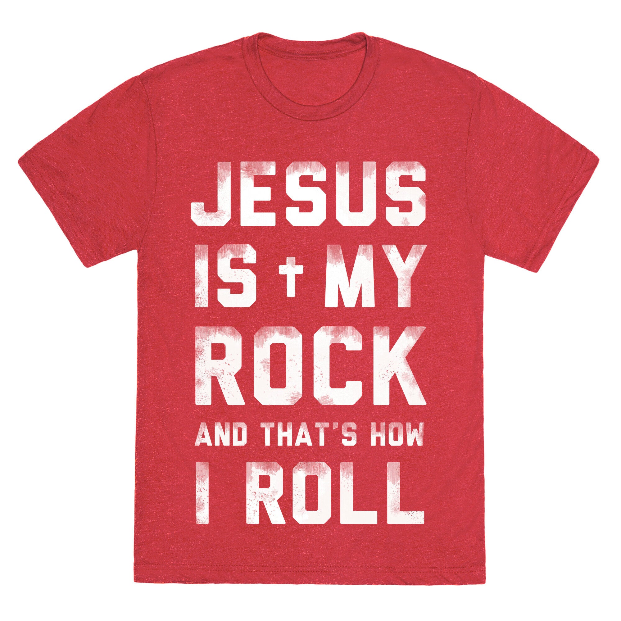 Jesus is My Rock and That's How I Roll Unisex Triblend Tee
